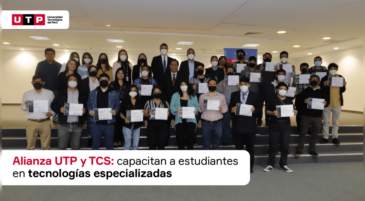 Alianza UTP y TCS: capacitan a estudiantes en tecnologías especializadas Alianza UTP y TCS: capacitan a estudiantes en tecnologías especializadas