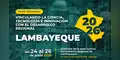 Chiclayo será epicentro del Foro Regional de Ciencia, Tecnología e Innovación: ciencia e innovación para transformar el norte del Perú