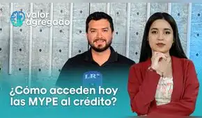 ¿Cómo acceden hoy las MYPE al crédito?