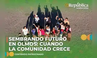 Sembrando futuro en Olmos