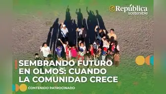 Sembrando futuro en Olmos