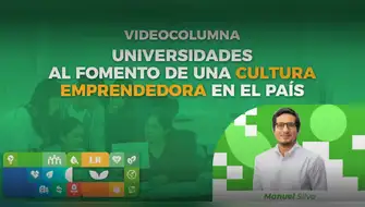 Universidades al fomento de una cultura emprendedora en el país
