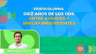 Diez años de los ODS: entre avances y brechas persistentes