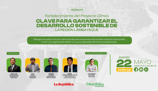 Expertos debatirán soluciones para destrabar el Proyecto Olmos
