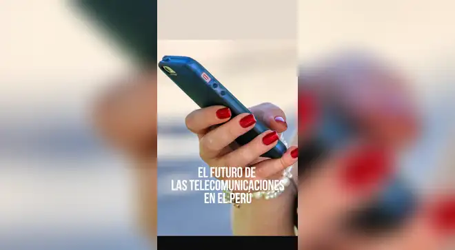 El futuro de las telecomunicaciones en el Perú